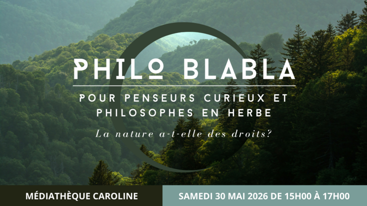 Philo Blabla - La nature a-t-elle des droits ?