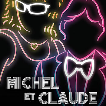 Théâtre - "Michel et Claude"