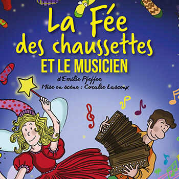 Theatre - "La fée des chaussettes et le musicien"
