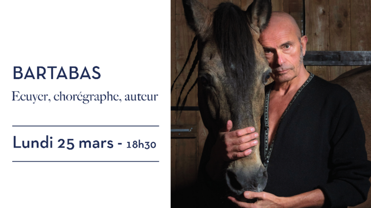 Conférence Bartabas - "Création : du vivant à l’écrit"