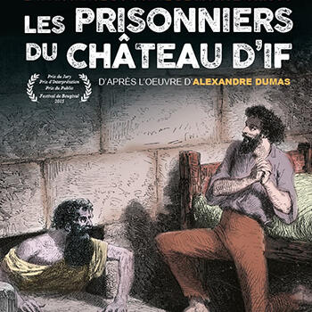 Théâtre - "Les Prisonniers du Château d’If"
