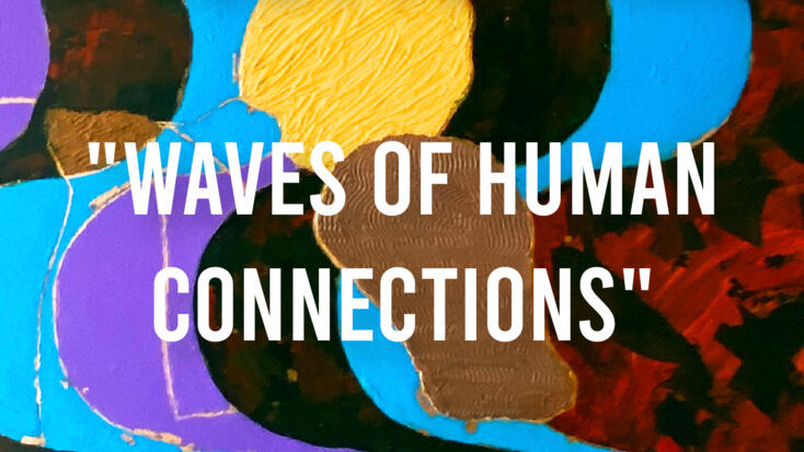 Mostra - "Waves of human connections"