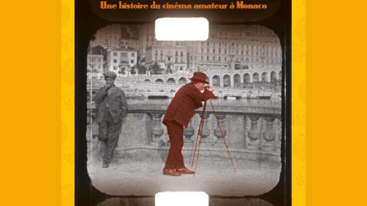 Mostra - "Le Pathé-Baby e le pellicole da 9,5 mm - Una storia del cinema amatoriale nel Principato"