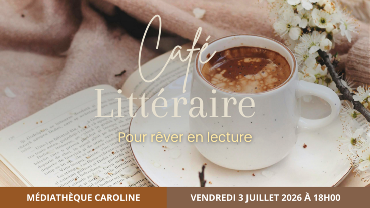 Café littéraire - Pour rêver en lecture
