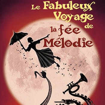 Teatro - Il favoloso viaggio della fata Mélodie