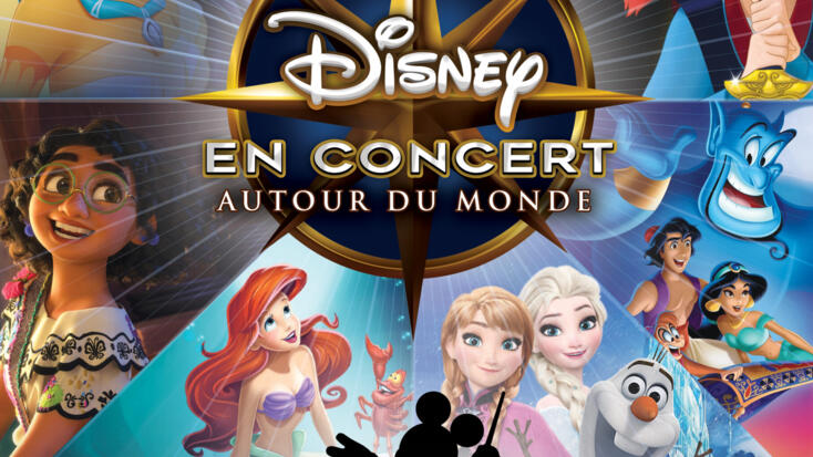 Spectacle - "DISNEY EN CONCERT - AUTOUR DU MONDE"